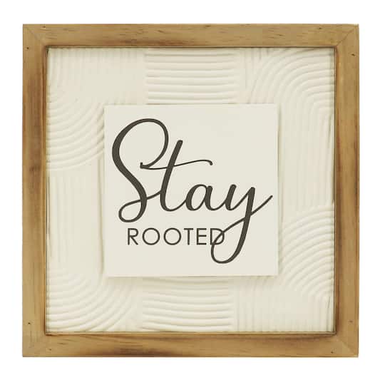 7&#x22; Stay Rooted Tabletop Sign by Ashland&#xAE;